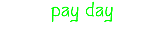pay day
