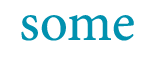 some