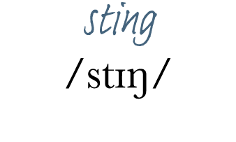 sting  stɪŋ  