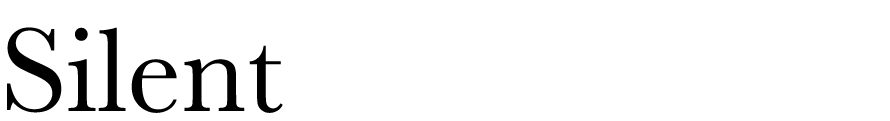  Silent