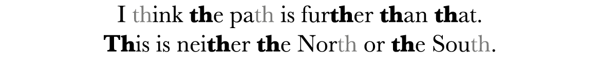 I think the path is further than that  This is neither the North or the South 